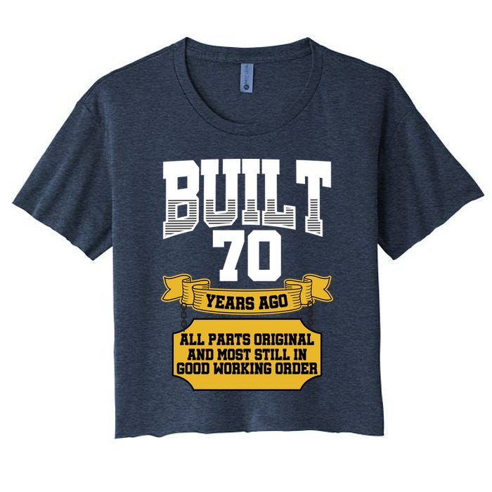 Built 70th Birthday All Original Part Crop Top