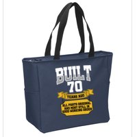 Built 70th Birthday All Original Part Zip Tote Bag