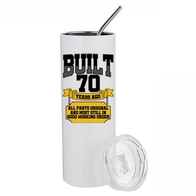 Built 70th Birthday All Original Part Stainless Steel Tumbler