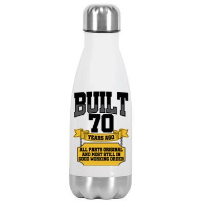 Built 70th Birthday All Original Part Stainless Steel Insulated Water Bottle