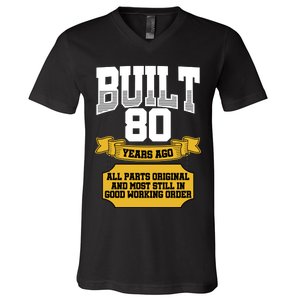 Built 80th Birthday All Original Part V-Neck T-Shirt