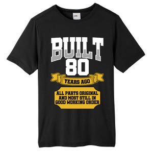 Built 80th Birthday All Original Part Tall Fusion ChromaSoft Performance T-Shirt