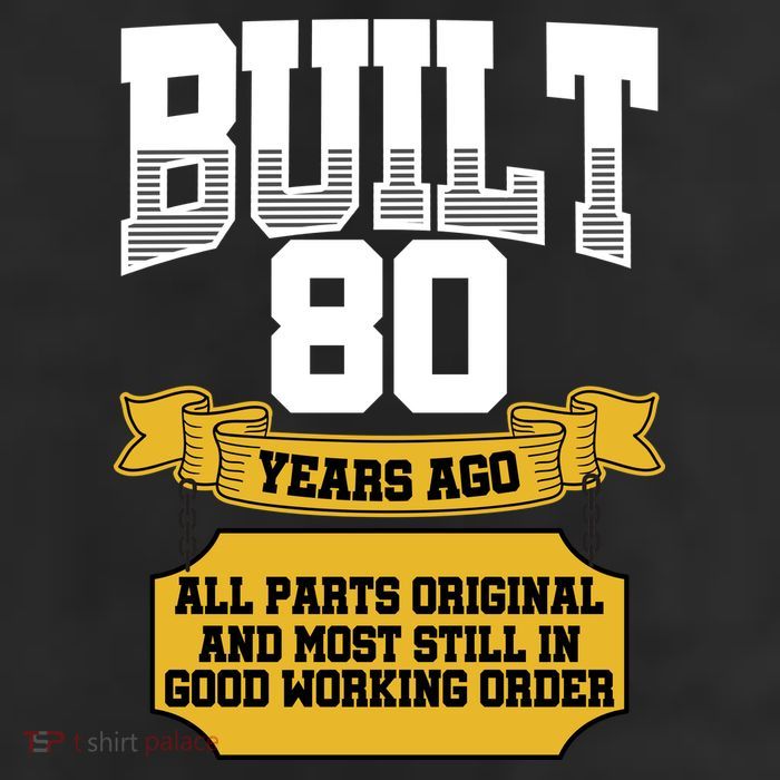 Built 80th Birthday All Original Part Beanie