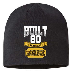 Built 80th Birthday All Original Part Sustainable Beanie