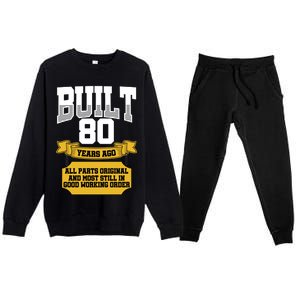 Built 80th Birthday All Original Part Premium Crewneck Sweatsuit Set