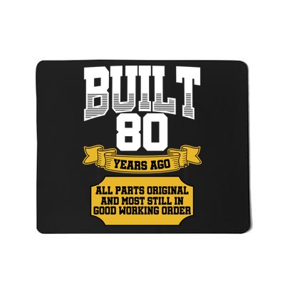 Built 80th Birthday All Original Part Mousepad