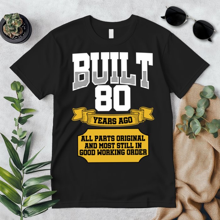 Built 80th Birthday All Original Part Premium T-Shirt