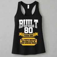 Built 80th Birthday All Original Part Womens Tank Top
