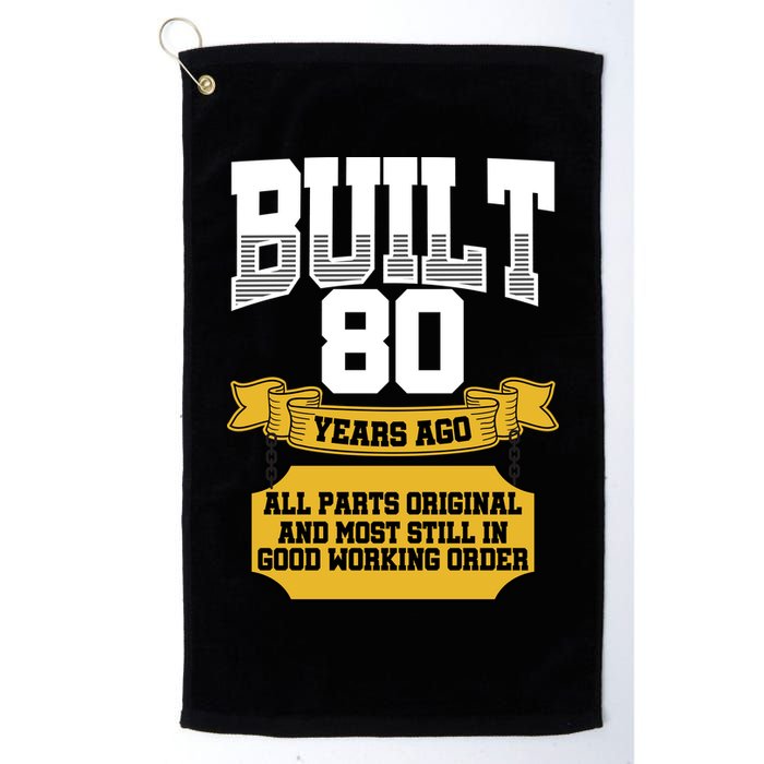 Built 80th Birthday All Original Part Golf Towel