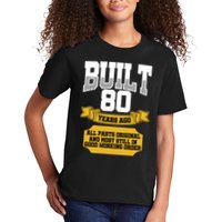 Built 80th Birthday All Original Part Kids T-Shirt