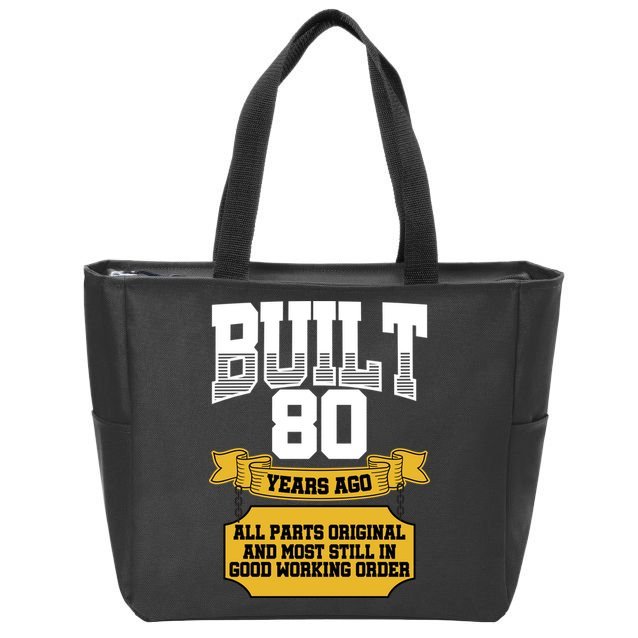 Built 80th Birthday All Original Part Zip Tote Bag