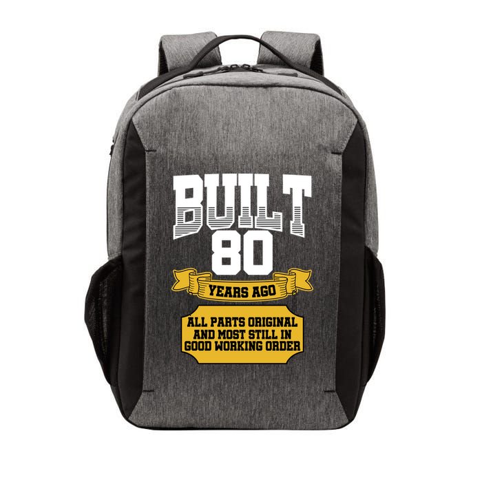 Built 80th Birthday All Original Part Vector Backpack
