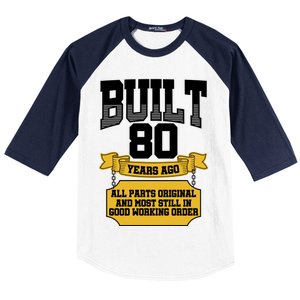 Built 80th Birthday All Original Part Baseball Sleeve Shirt