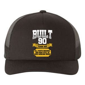 Built 90th Birthday All Original Part Yupoong Adult 5-Panel Trucker Hat