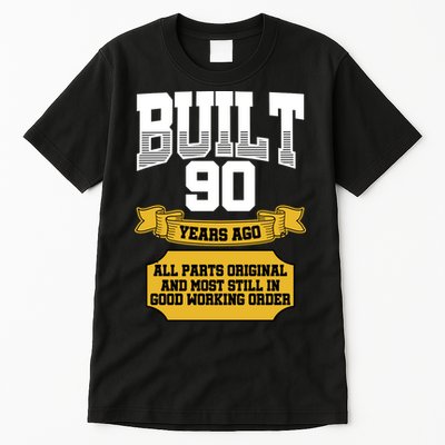 Built 90th Birthday All Original Part Tall T-Shirt