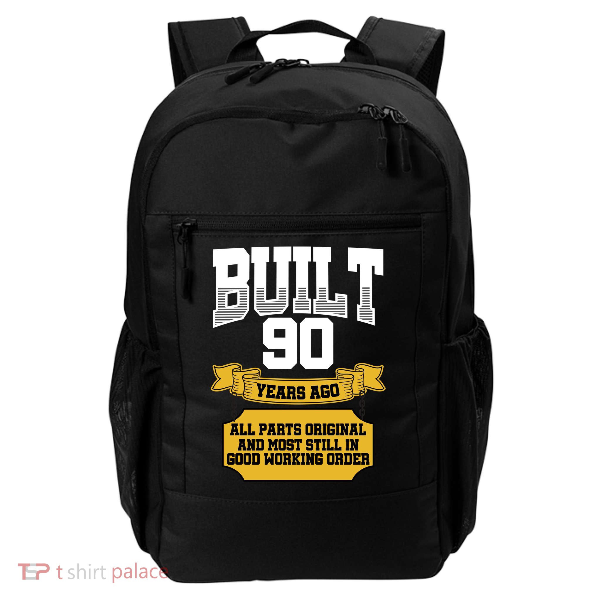 Built 90th Birthday All Original Part Backpack
