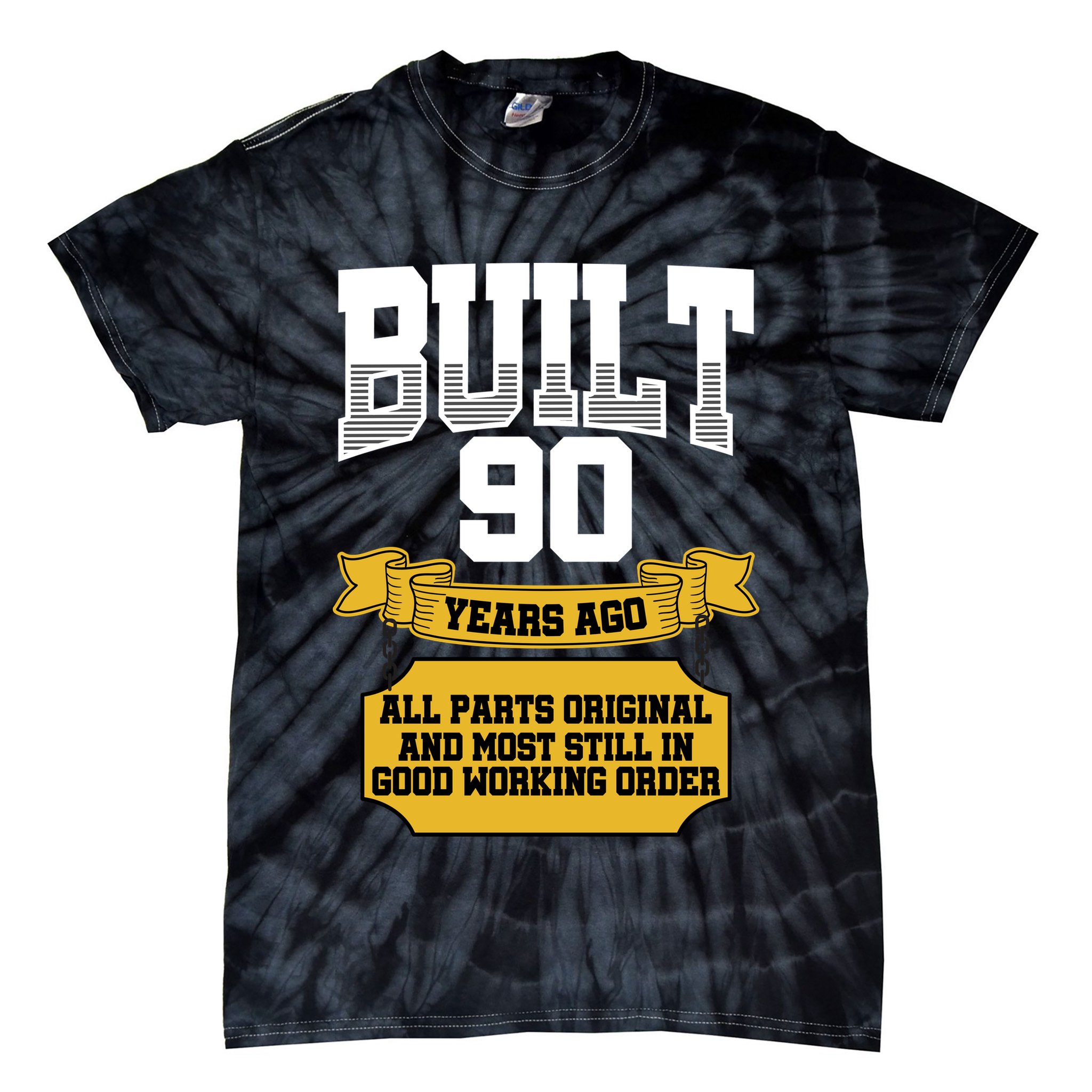 Built 90th Birthday All Original Part Tie-Dye T-Shirt