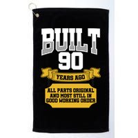 Built 90th Birthday All Original Part Golf Towel