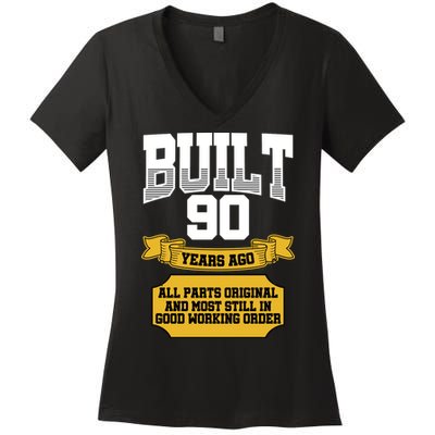 Built 90th Birthday All Original Part Women's V-Neck T-Shirt