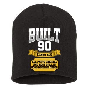 Built 90th Birthday All Original Part Short Acrylic Beanie