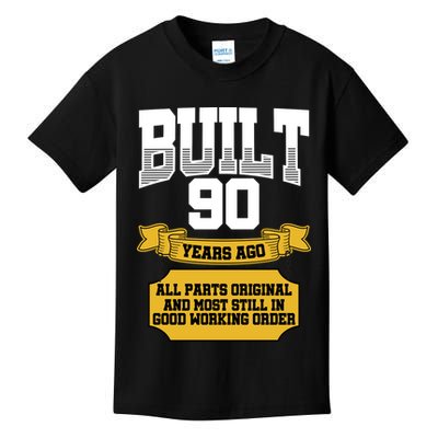 Built 90th Birthday All Original Part Kids T-Shirt