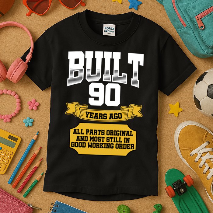Built 90th Birthday All Original Part Kids T-Shirt