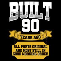 Built 90th Birthday All Original Part Kids T-Shirt