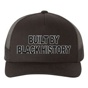 Built By Black History Black History Month Yupoong Adult 5-Panel Trucker Hat