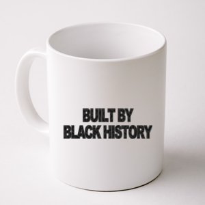 Built By Black History Black History Month Coffee Mug