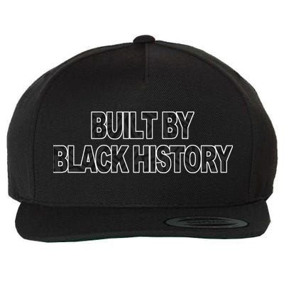 Built By Black History Wool Snapback Cap