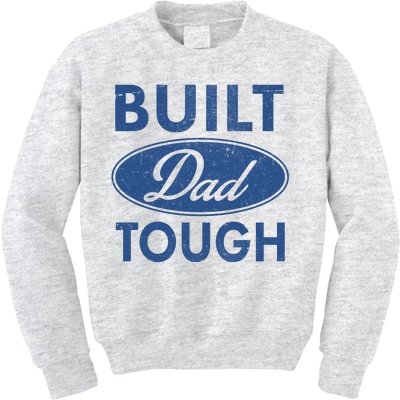 Built Dad Tough Car Logo Kids Sweatshirt