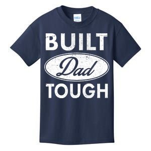 Built Dad Tough Car Logo Kids T-Shirt