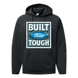 Built Ford Tough Performance Fleece Hoodie