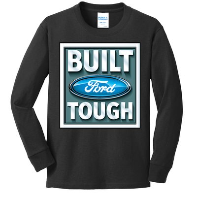 Built Ford Tough Kids Long Sleeve Shirt