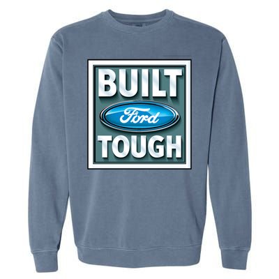 Built Ford Tough Garment-Dyed Sweatshirt