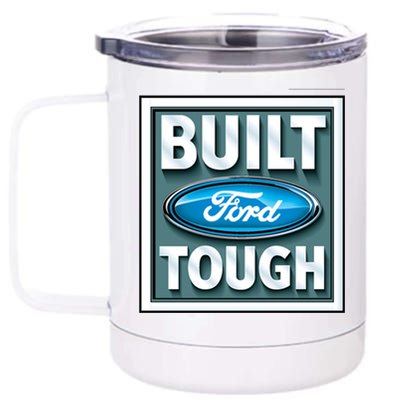 Built Ford Tough 12 oz Stainless Steel Tumbler Cup