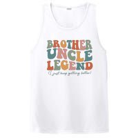 Brother Uncle Legend I Just Keep Getting Better PosiCharge Competitor Tank