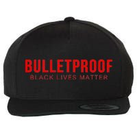 Bulletproof Black Lives Matter Logo Wool Snapback Cap