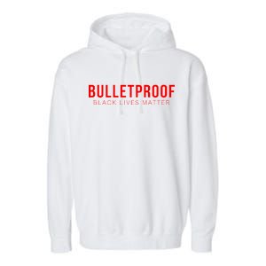 Bulletproof Black Lives Matter Logo Garment-Dyed Fleece Hoodie