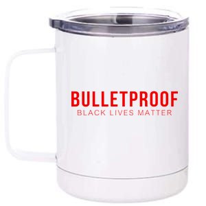 Bulletproof Black Lives Matter Logo 12 oz Stainless Steel Tumbler Cup