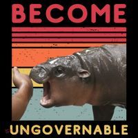 Become Ungovernable Moo Deng Hippo Button