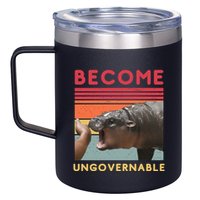 Become Ungovernable Moo Deng Hippo 12oz Stainless Steel Coffee Mug