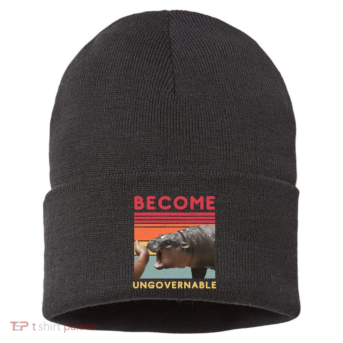 Become Ungovernable Moo Deng Hippo Sustainable Knit Beanie
