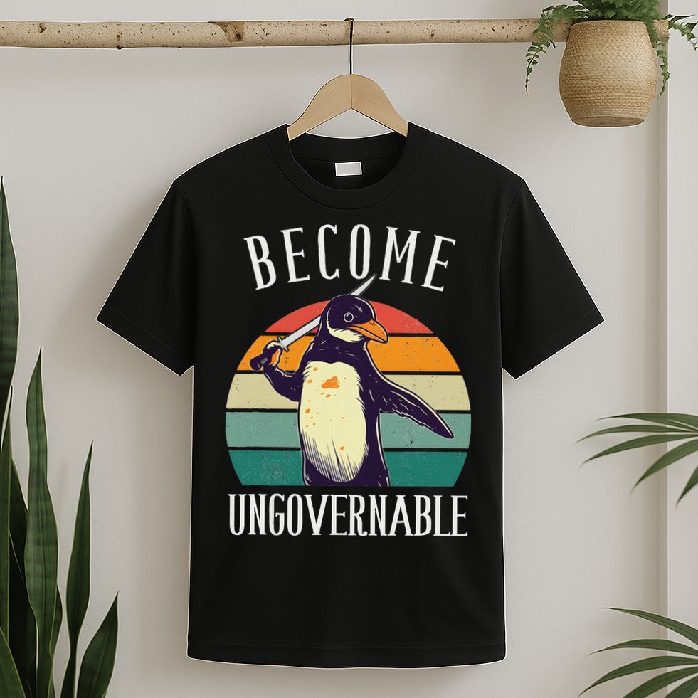 Become Ungovernable Meme Funny Penguin Meme Retro Vintage T-Shirt