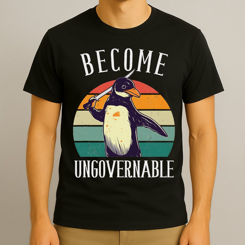 Become Ungovernable Meme Funny Penguin Meme Retro Vintage T-Shirt