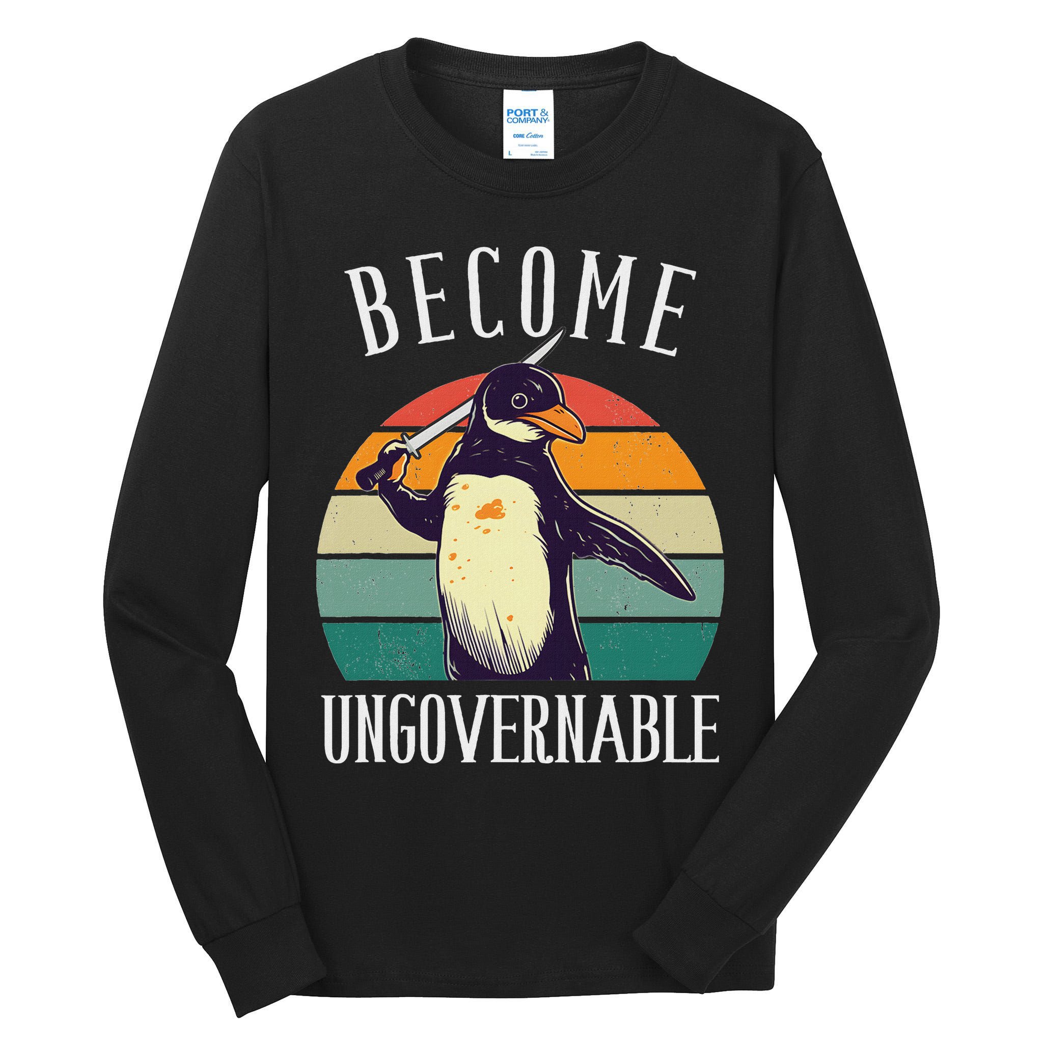 Become Ungovernable Meme Funny Penguin Meme Retro Vintage Tall Long Sleeve T-Shirt
