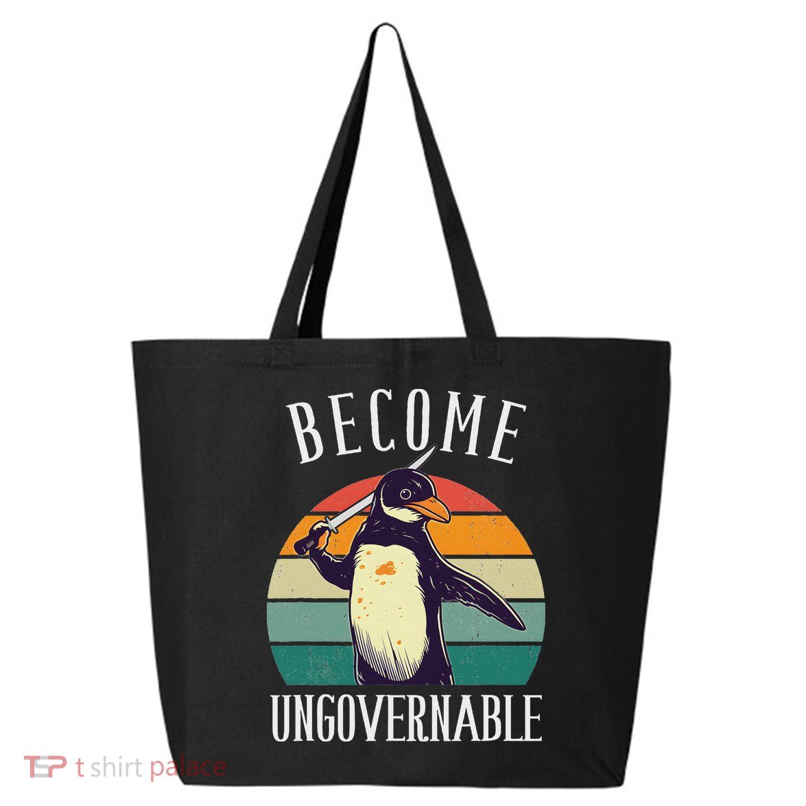 Become Ungovernable Meme Funny Penguin Meme Retro Vintage 25L Jumbo Tote