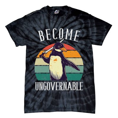 Become Ungovernable Meme Funny Penguin Meme Retro Vintage Tie-Dye T-Shirt