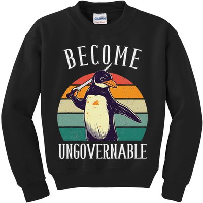 Become Ungovernable Meme Funny Penguin Meme Retro Vintage Kids Sweatshirt
