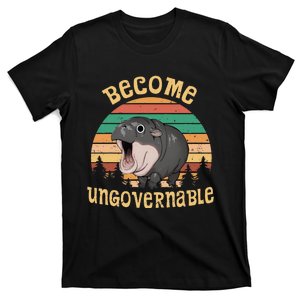 Become Ungovernable Moo Deng Baby Pygmy Hippo T-Shirt